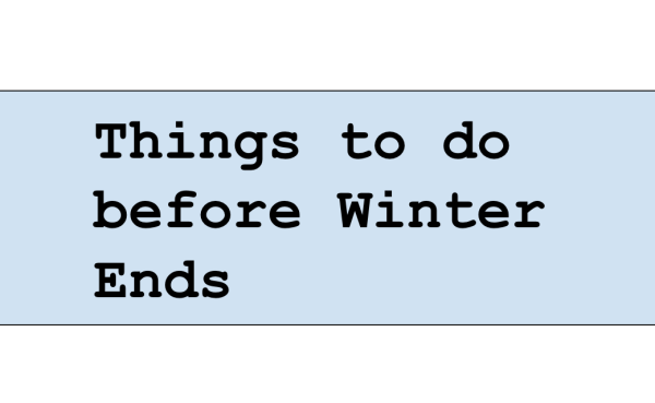 Things to do Before Winter Ends
